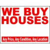 We Buy House - Any Price, Any Condition, Any Location